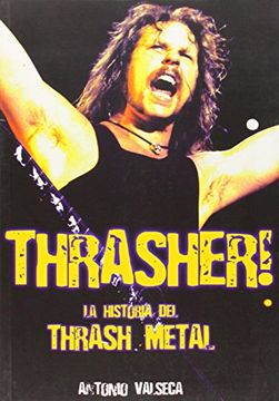 portada Thrasher! La Historia del Thrash Metal