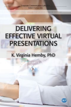 portada Delivering Effective Virtual Presentations (in English)