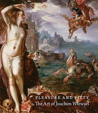 portada Pleasure and Piety: The art of Joachim Wtewael (en Inglés)