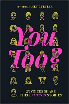 portada You Too? 25 Voices Share Their #Metoo Stories (en Inglés)