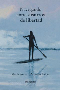portada Navegando Entre Susurros De Libertad (in Spanish)