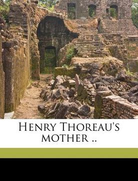 portada henry thoreau's mother .. (en Inglés)