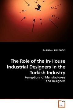 portada the role of the in-house industrial designers in the turkish industry (en Inglés)