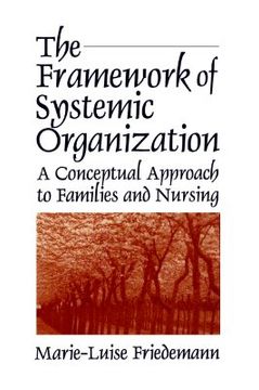 portada the framework of systemic organization: a conceptual approach to families and nursing (en Inglés)