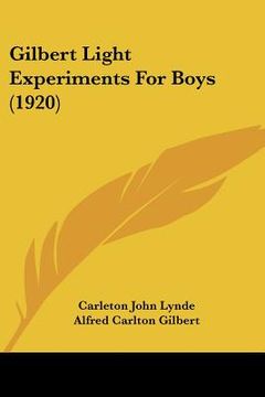 portada gilbert light experiments for boys (1920) (in English)