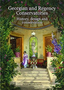 portada Georgian and Regency Conservatories: History, Design and Conservation (in English)