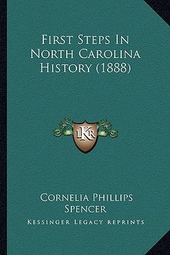 portada first steps in north carolina history (1888) (en Inglés)