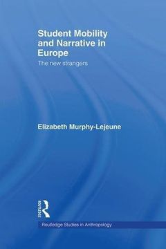 portada Student Mobility and Narrative in Europe: The new Strangers (Routledge Studies in Anthropology) (en Inglés)