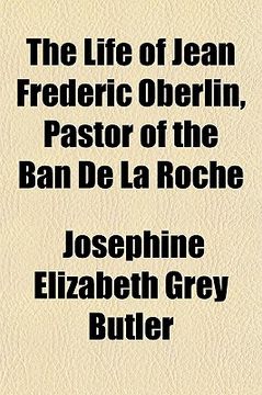 portada the life of jean frederic oberlin, pastor of the ban de la roche