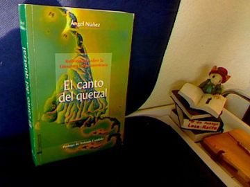 portada El Canto del Quetzal: Reflexiones Sobre la Literatura Latinoamericana (Spanish Edition)