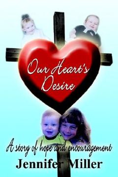 portada our heart's desire: a story of hope and encouragement (in English)