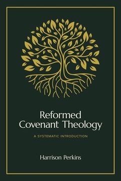 portada Reformed Covenant Theology: A Systematic Introduction (en Inglés)