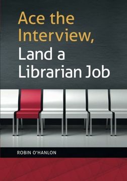 portada Ace the Interview, Land a Librarian job (in English)