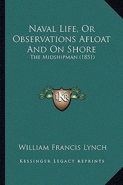 portada naval life, or observations afloat and on shore: the midshipman (1851)