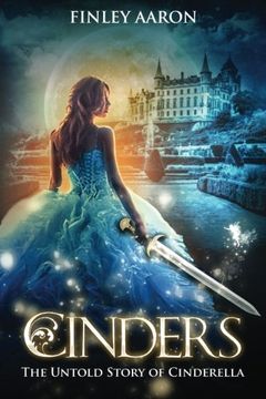 portada Cinders: The Untold Story of Cinderella (in English)