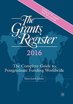 portada The Grants Register 2016: The Complete Guide to Postgraduate Funding Worldwide (en Inglés)