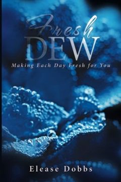 portada Fresh Dew: Making Each Day Fresh For You (BOOK ONE) (Volume 1)