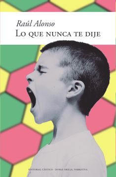 portada Lo que Nunca te Dije (in Spanish)