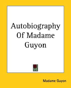 portada autobiography of madame guyon (en Inglés)