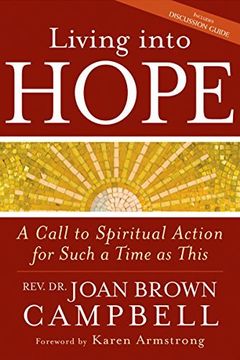 portada Living Into Hope: A Call to Spiritual Action for Such a Time as This (en Inglés)