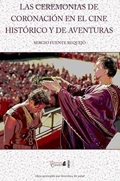 portada Las ceremonias de coronación en el cine histórico y de aventuras
