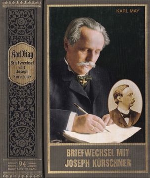 portada Briefwechsel mit Joseph Kürschner. Mit Briefen von und an Wilhelm Spemann U. A. (Karl May's Gesammelte Werke Band 94) (en Alemán)