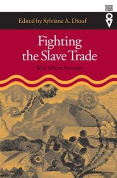 portada Fighting the Slave Trade: West African Strategies (Western African Studies) (en Inglés)