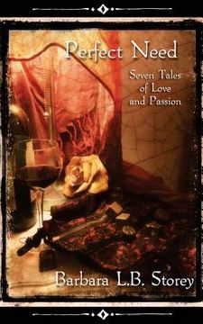 portada Perfect Need - Seven Tales of Love and Passion (en Inglés)