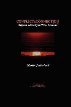 portada conflict & connection: baptist identity in new zealand (en Inglés)