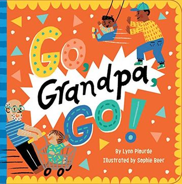 portada Go, Grandpa, go! (en Inglés)
