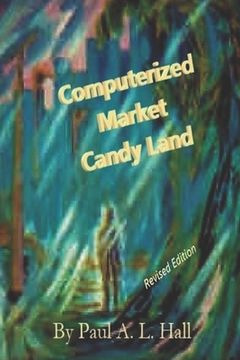 portada Computerized Market Candy Land: Every purchase noticed (en Inglés)