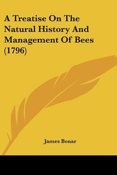 portada a treatise on the natural history and management of bees (1796) (in English)