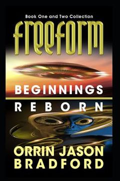 portada FreeForm Combo: Beginnings & Reborn: An Alien First Contact Science Fiction Thriller (en Inglés)