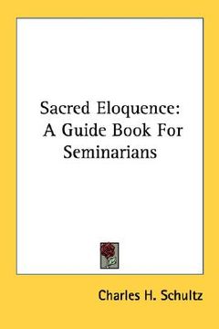 portada sacred eloquence: a guide book for seminarians