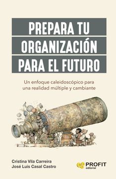 portada Prepara tu Organizacion Para el Futuro (in Spanish)