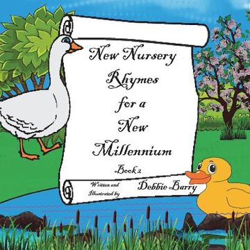 portada New Nursery Rhymes for a New Millennium: Original Nursery Rhymes and Illustrations (en Inglés)