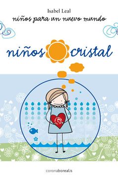 portada Niños Cristal: Niños Para un Nuevo Mundo (in Spanish)