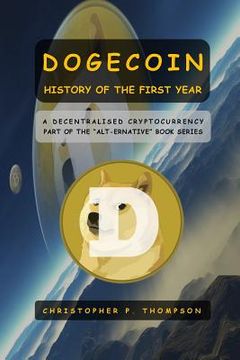 portada Dogecoin - History of the First Year (in English)