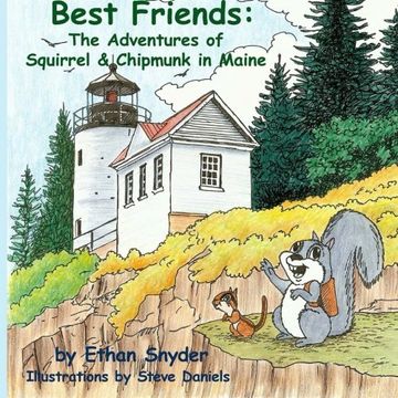 portada Best Friends:  The Adventures of Squirrel and Chipmunk in Maine