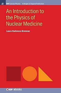 portada An Introduction to the Physics of Nuclear Medicine (Iop Concise Physics) (in English)