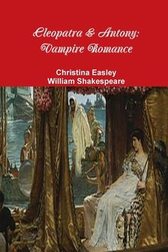 portada Cleopatra & Antony: Vampire Romance (en Inglés)