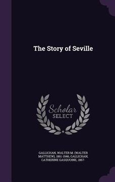 portada The Story of Seville (en Inglés)