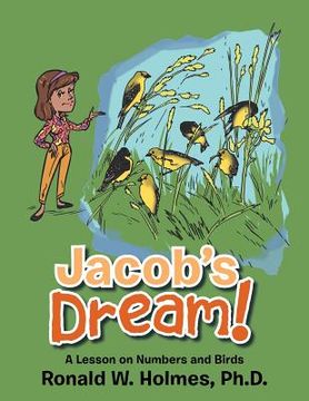 portada Jacob's Dream!: A Lesson on Numbers and Birds (en Inglés)