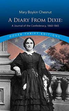 portada Diary From Dixie: A Journal of the Confederacy, 1860-1865 (Thrift Editions) (en Inglés)