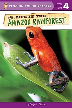 portada Life in the Amazon Rainforest (Penguin Young Readers, Level 4) (en Inglés)