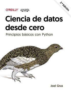 portada Ciencia de Datos Desde Cero (2ª Ed. ): Principios Basicos con Pydthon (Titulos Especiales)