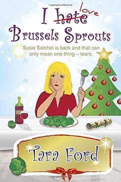 portada I Hate (Love) Brussels Sprouts (Festive Flaws and Fairy Lights) (Volume 2) 