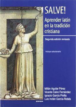 portada Salve! Aprender Latín en la Tradición Cristiana (in Spanish)