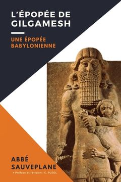 portada L'Épopée de Gilgamesh: Une Épopée Babylonienne (en Francés)