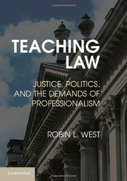portada Teaching Law: Justice, Politics, and the Demands of Professionalism (in English)